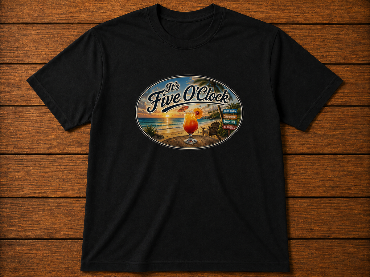 The "Five O'Clock Somewhere" white t-shirt